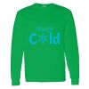 Heavy Cotton 100% Cotton Long Sleeve T Shirt Thumbnail